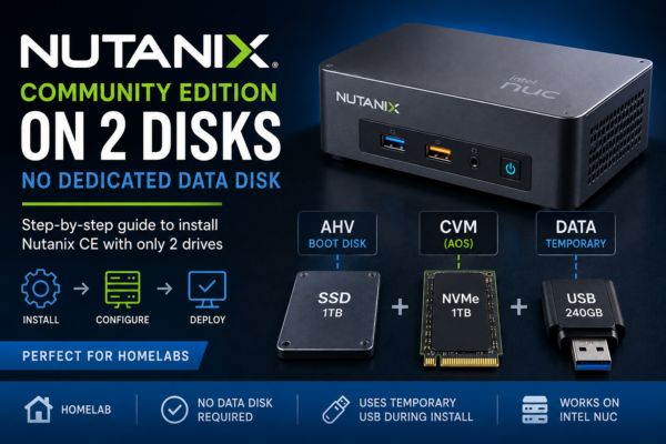 Nutanix Community Edition on 2 Disks