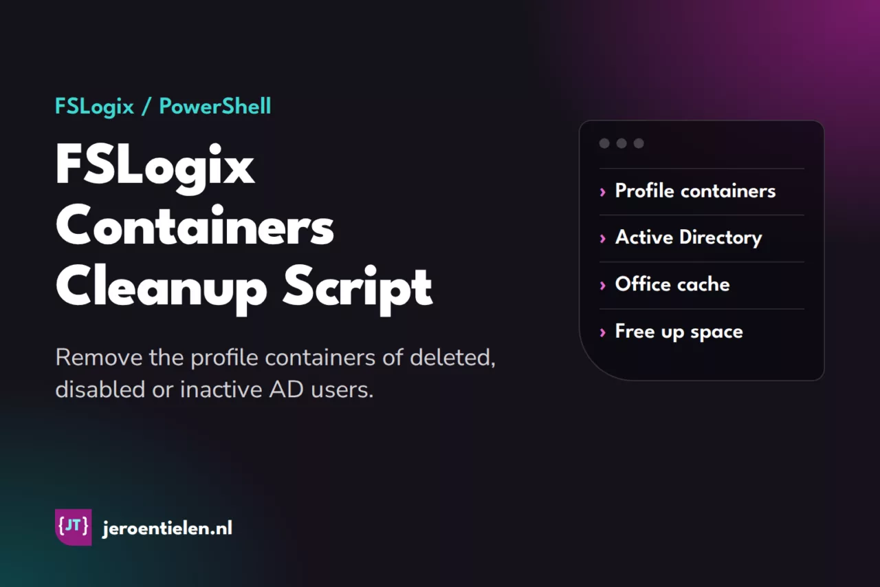FSLogix Containers Cleanup Script