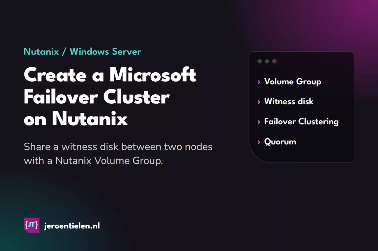 Create a Microsoft Failover Cluster on Nutanix