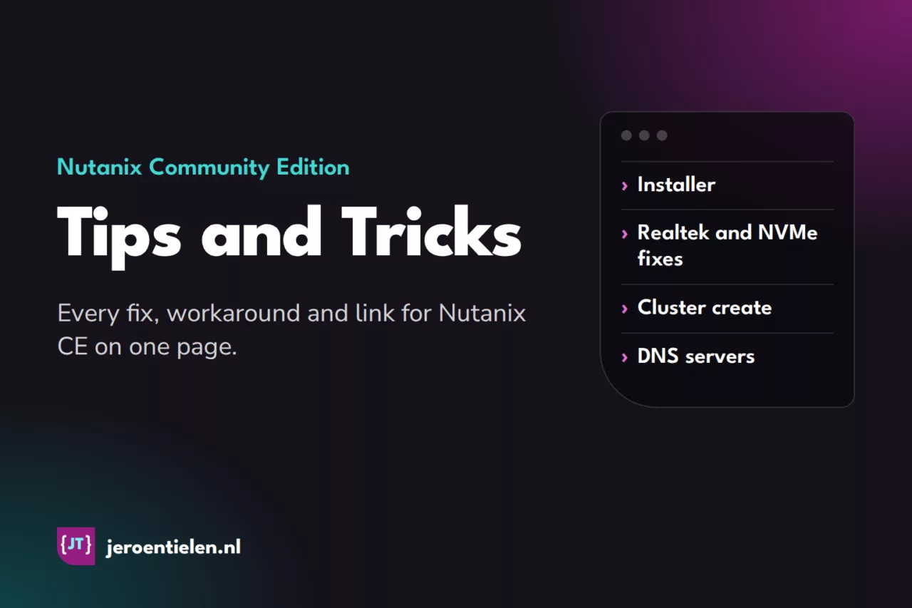 Nutanix Community Edition - Tips and Tricks