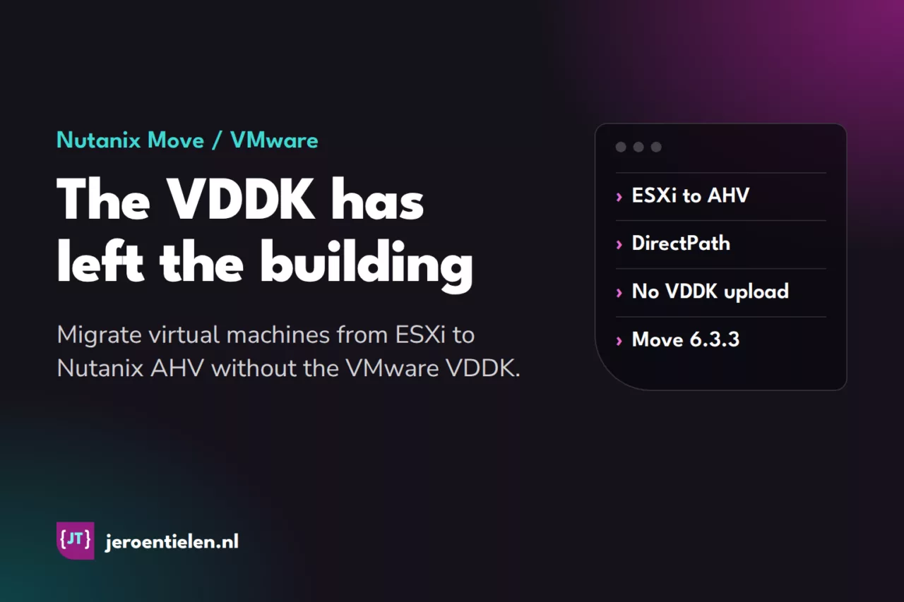 Nutanix Move No Longer Needs the VMware VDDK