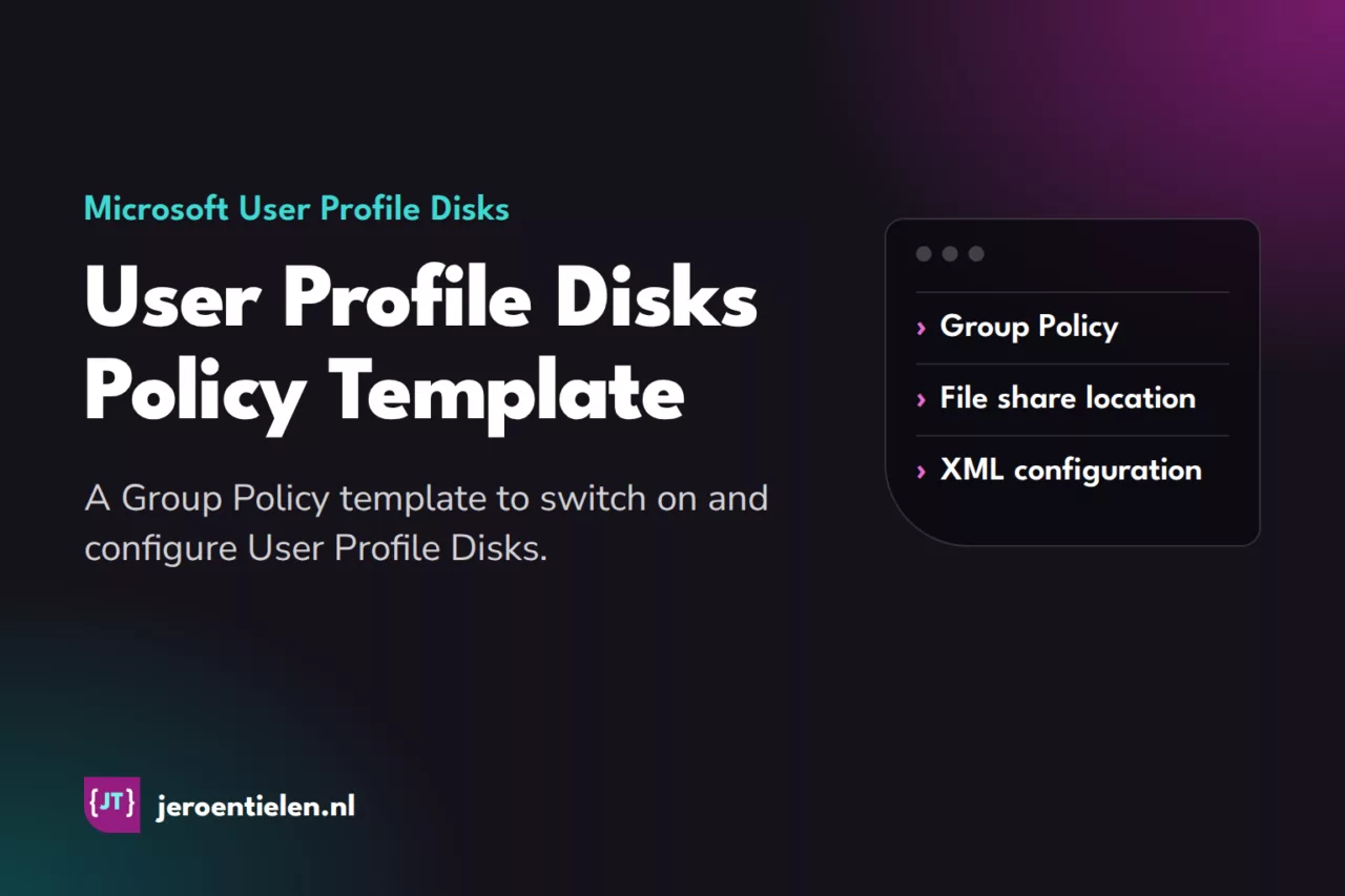 Microsoft User Profile Disks Policy Template