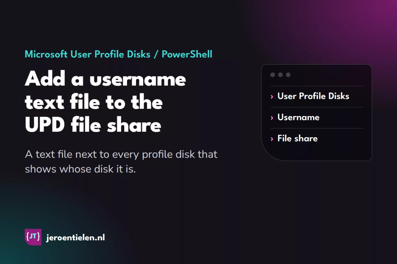 Add username textfile to Microsoft User Profile Disks fileshare